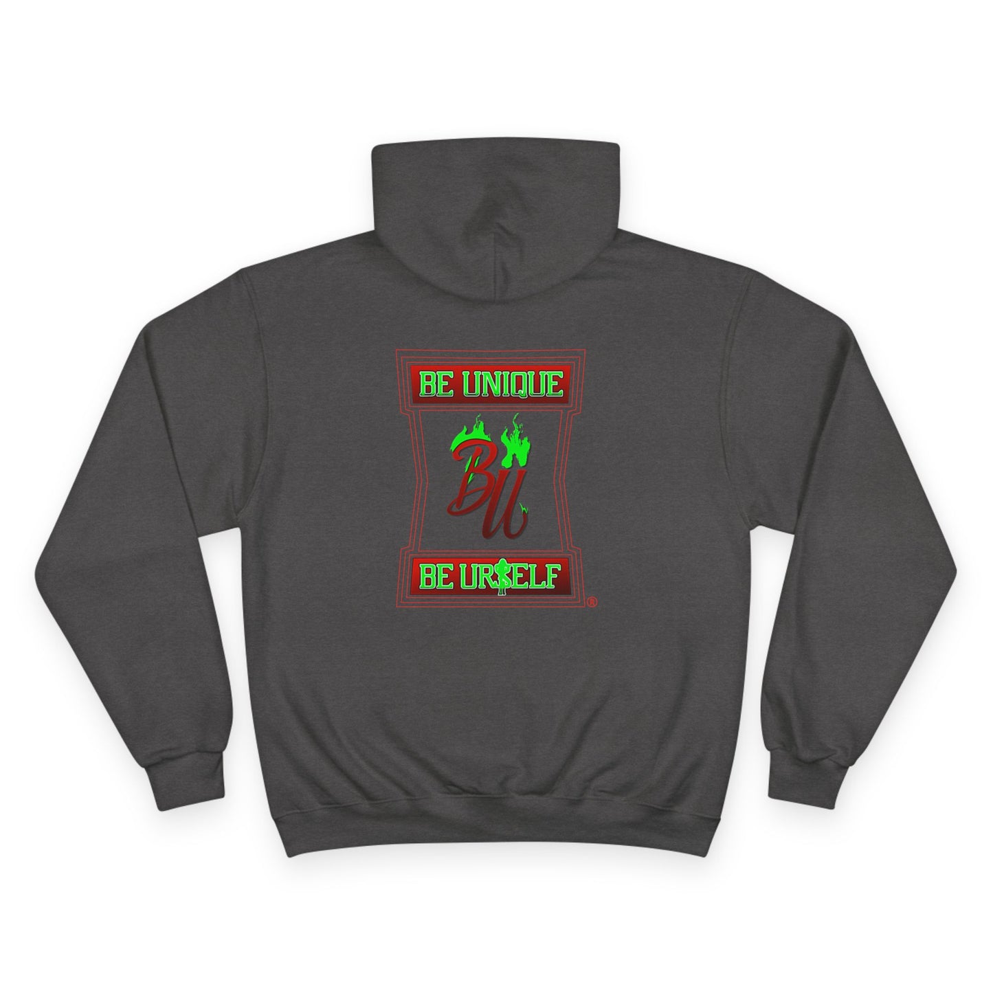 Champion Hoodie — "Be Unique, Be Urself" Graphic Pullover