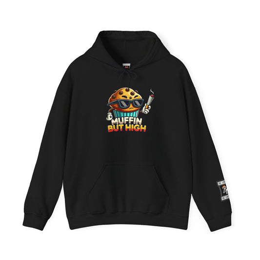 Muffin But High Sweatshirt, Funny Hoodie, Unisex Gift, Cannabis Apparel, Chill Vibe Clothing, Stoner Merch