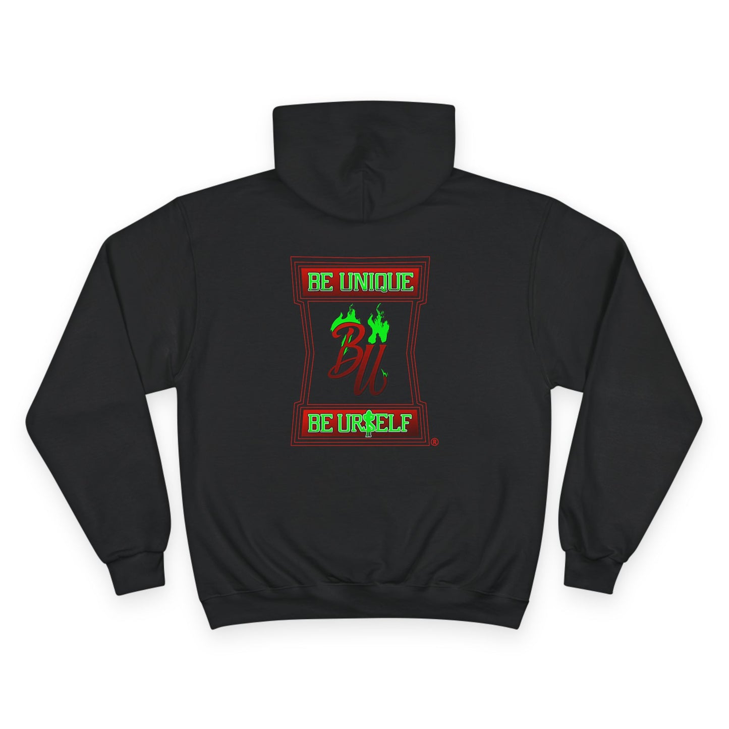 Champion Hoodie — "Be Unique, Be Urself" Graphic Pullover