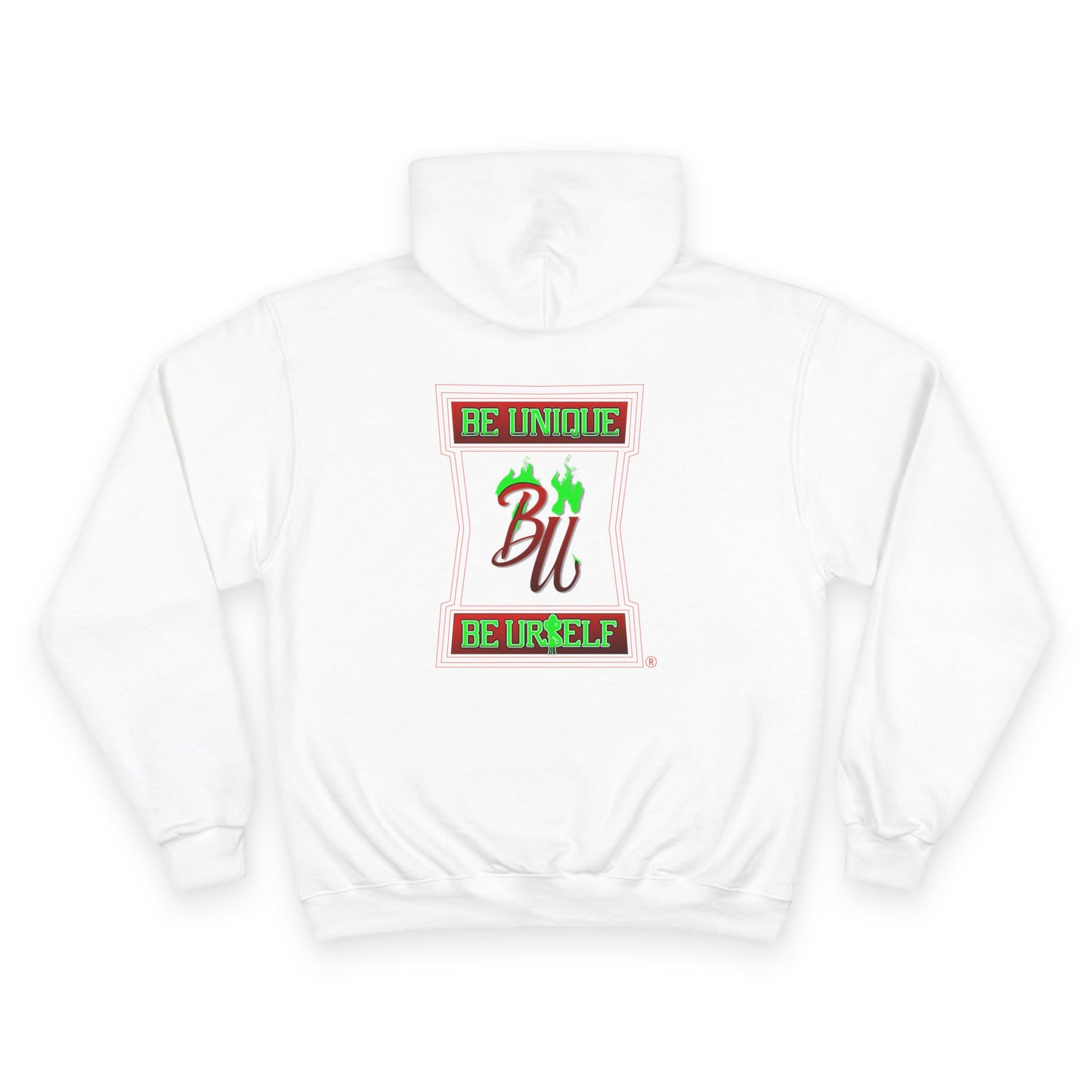 Champion Hoodie — "Be Unique, Be Urself" Graphic Pullover