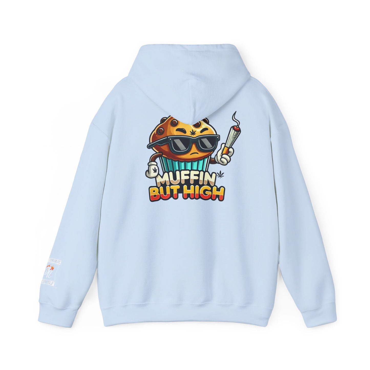 Muffin But High Sweatshirt, Funny Hoodie, Unisex Gift, Cannabis Apparel, Chill Vibe Clothing, Stoner Merch