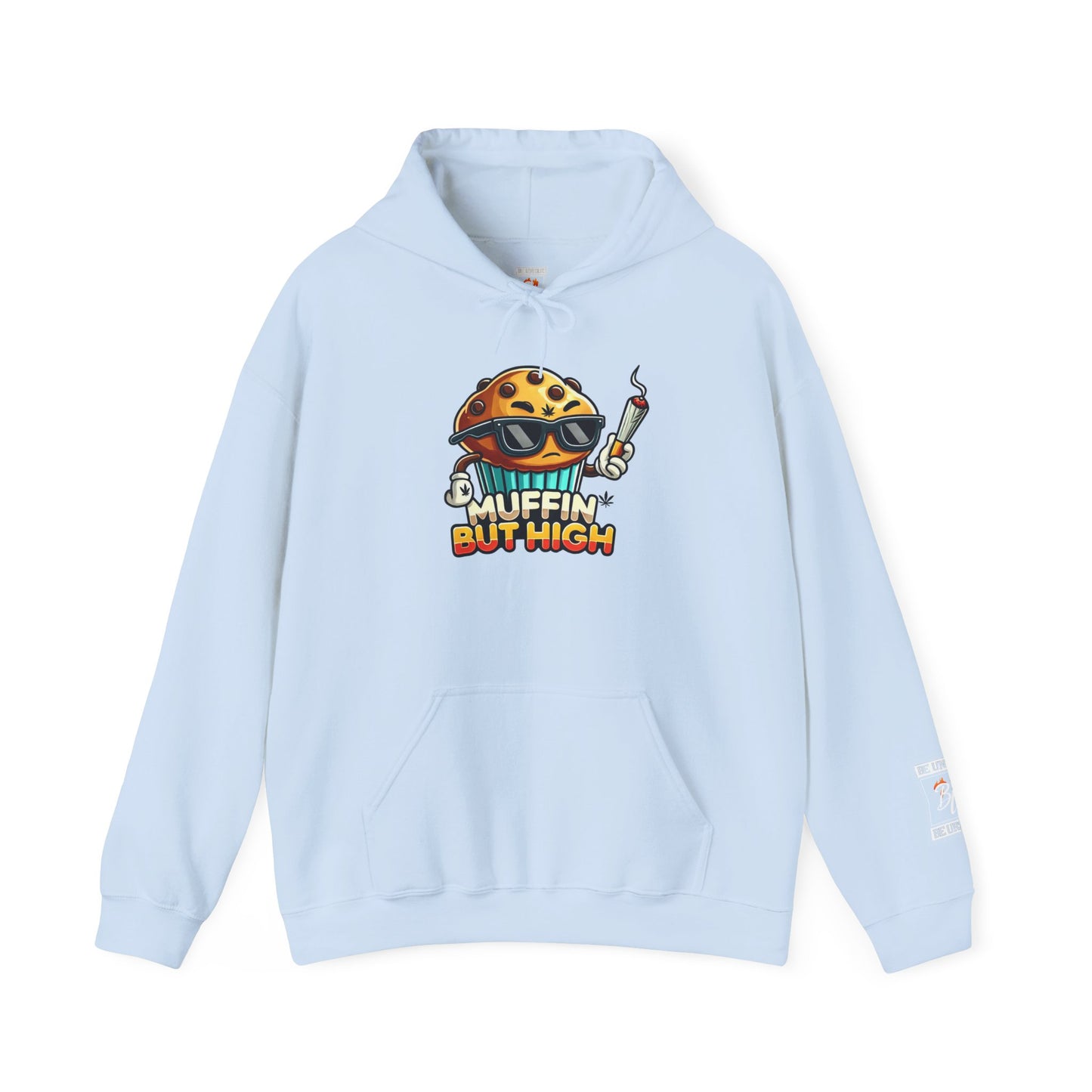 Muffin But High Sweatshirt, Funny Hoodie, Unisex Gift, Cannabis Apparel, Chill Vibe Clothing, Stoner Merch