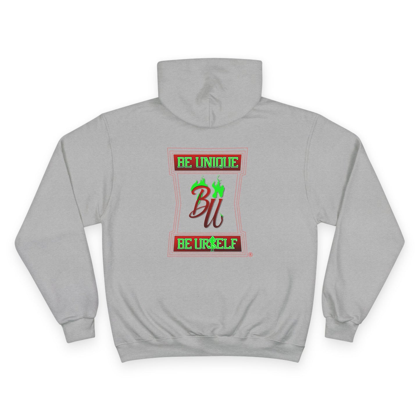 Champion Hoodie — "Be Unique, Be Urself" Graphic Pullover