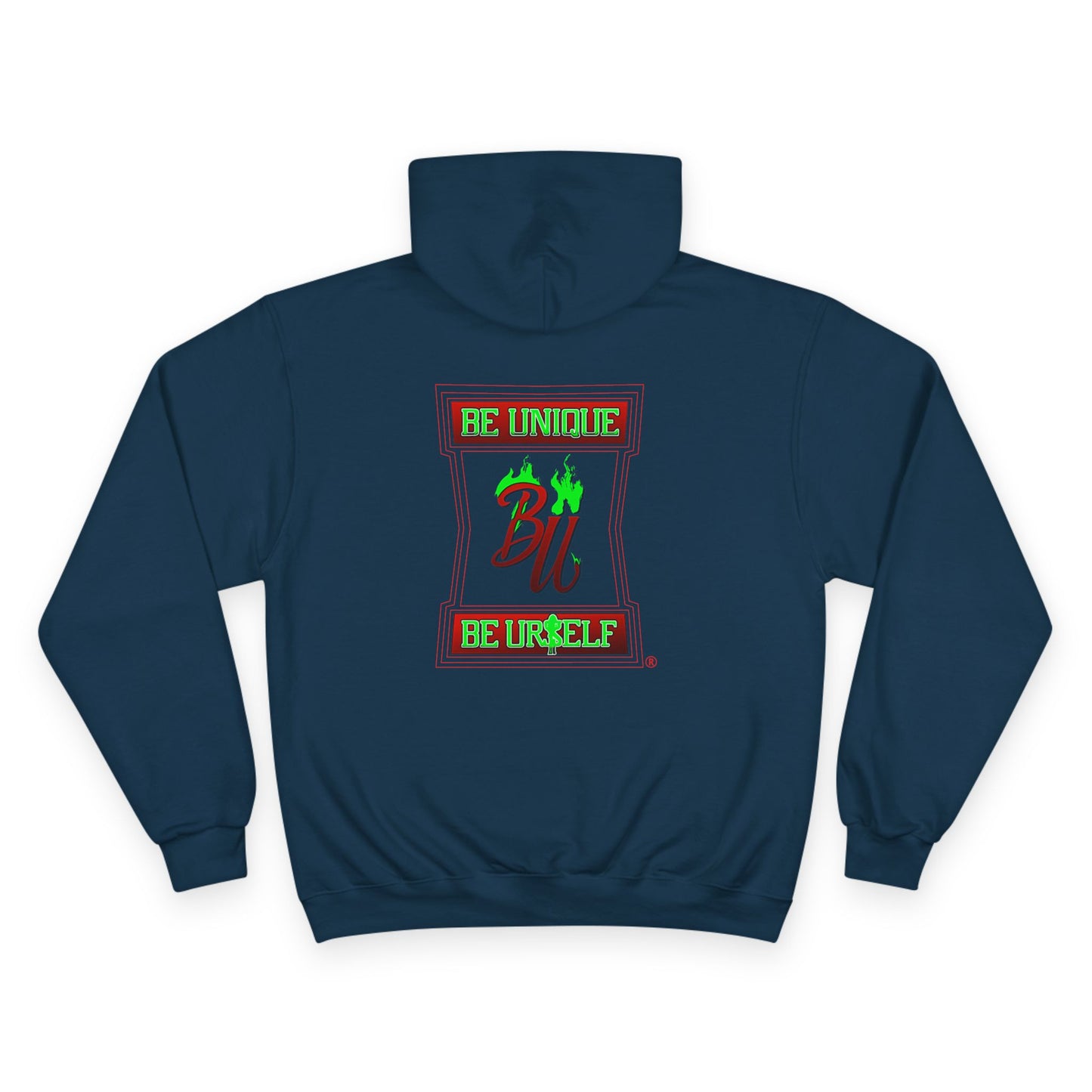 Champion Hoodie — "Be Unique, Be Urself" Graphic Pullover