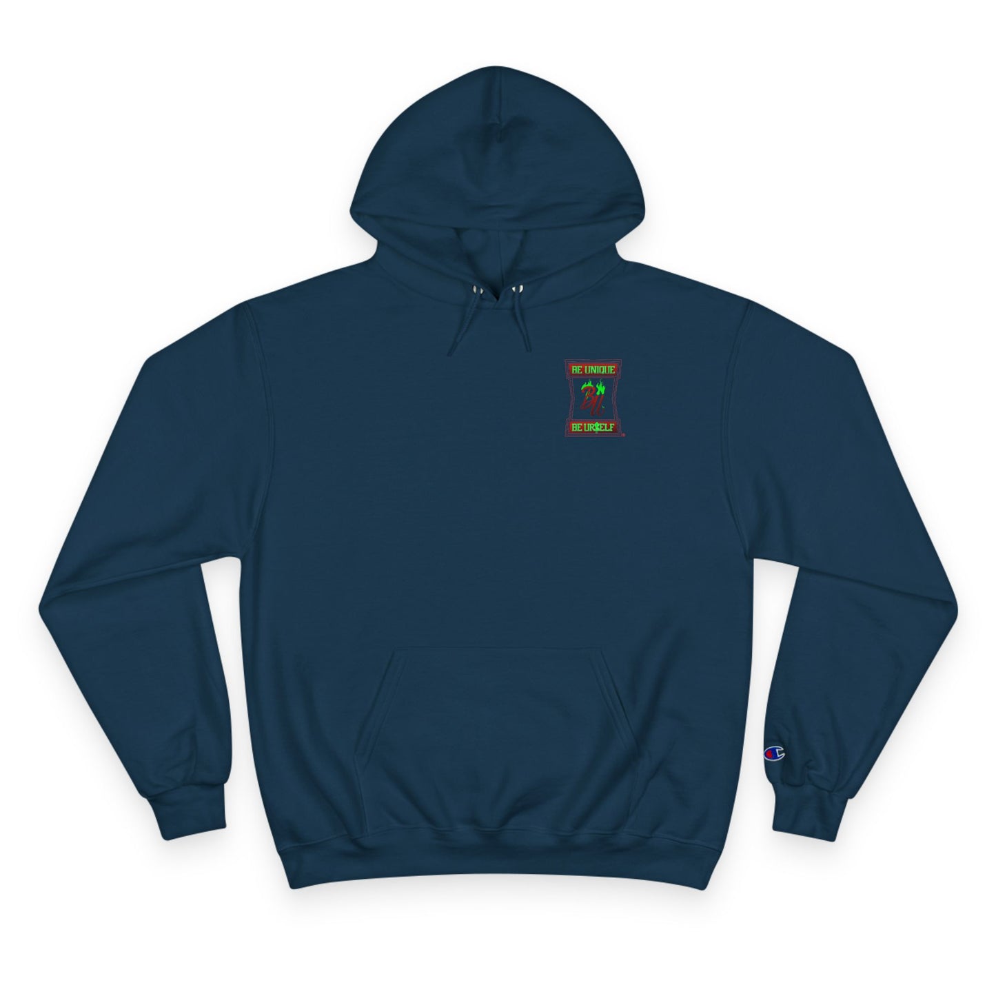 Champion Hoodie — "Be Unique, Be Urself" Graphic Pullover