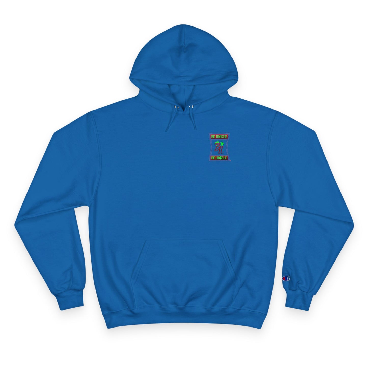 Champion Hoodie — "Be Unique, Be Urself" Graphic Pullover