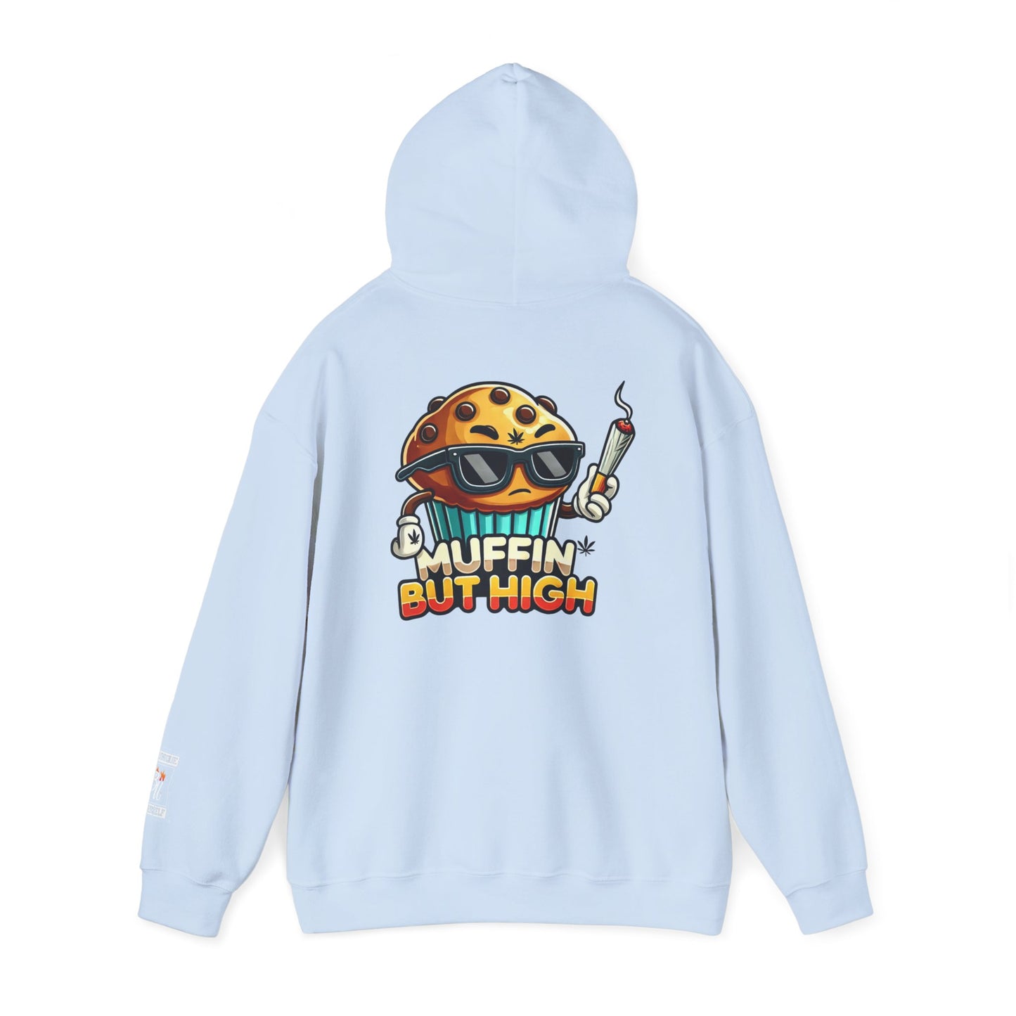 Muffin But High Sweatshirt, Funny Hoodie, Unisex Gift, Cannabis Apparel, Chill Vibe Clothing, Stoner Merch
