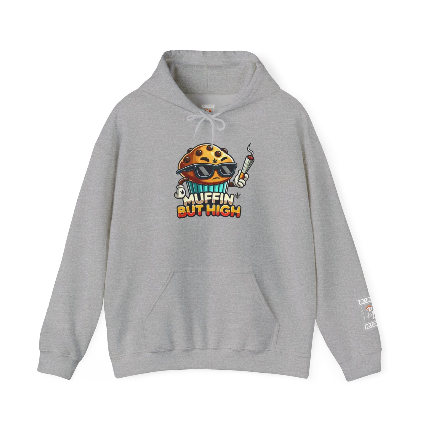 Muffin But High Sweatshirt, Funny Hoodie, Unisex Gift, Cannabis Apparel, Chill Vibe Clothing, Stoner Merch